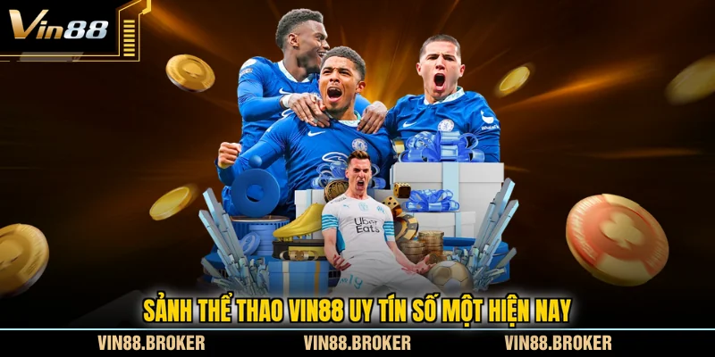 Sảnh thể thao VIN88 uy tín số một hiện nay